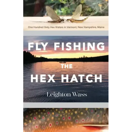 Fly Fishing the Hex Hatch