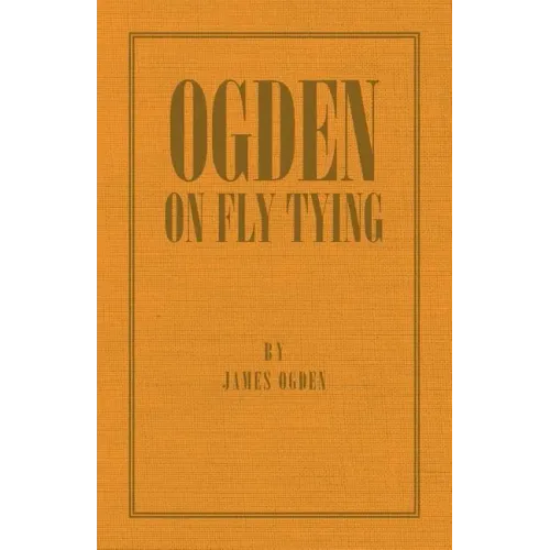 Ogden on Fly Tying