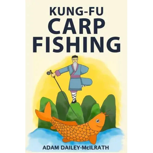Kung Fu Carp Fishing: Tips and techniques for fly fishing for carp