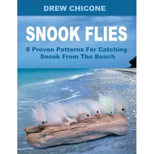 Snook Flies: 8 Proven Patterns For Catching Snook From The Beach