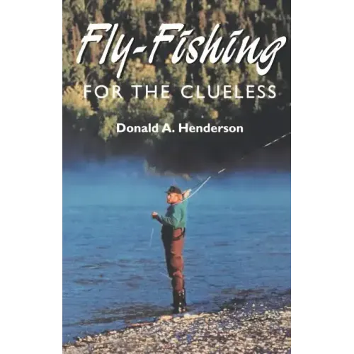 Fly-Fishing for the Clueless