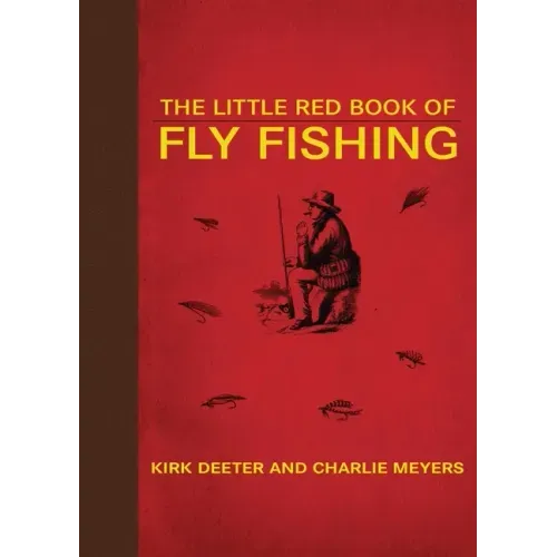 The Little Red Book of Fly Fishing